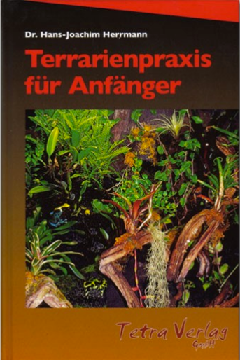 Terrarienpraxis für Anfänger